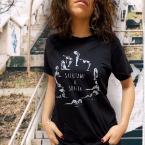 SANT-SHIRT Salutame a soreta